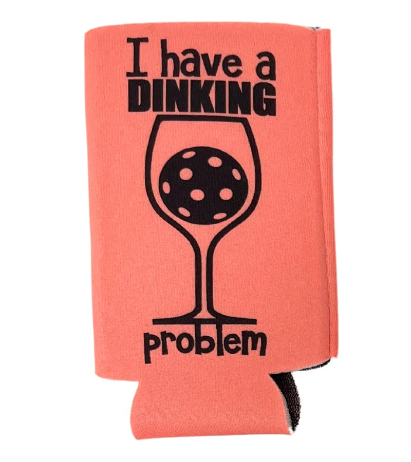 I Have a Dinking Problem Funny Pickleball Koozie Slim Can Hugger - Image 5